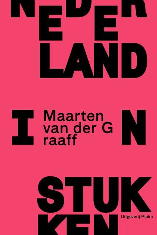 morgen Rang Inconsistent Nederland in stukken | Uitgeverij Pluim